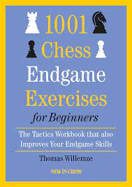 Willemze: 1001 Chess Endgame Exercises for Beginners - The Tactics Workbook for Endgame Skills