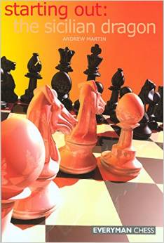 Martin: Starting out: The Sicilian Dragon