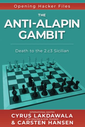 Lakdawala/Hansen: The Anti-Alapin Gambit