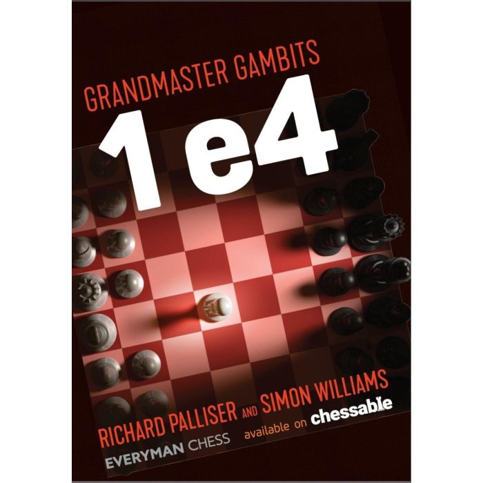 Palliser/Williams: Grandmaster Gambits 1e4