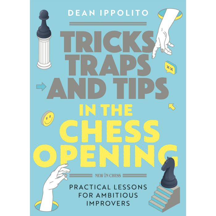 Ippolito: Tricks, Traps, and Tips in the Chess Opening