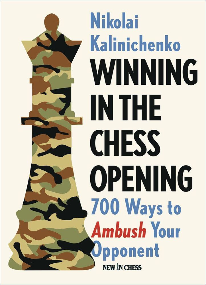 Kalinichenko: Winning in the Chess Opening