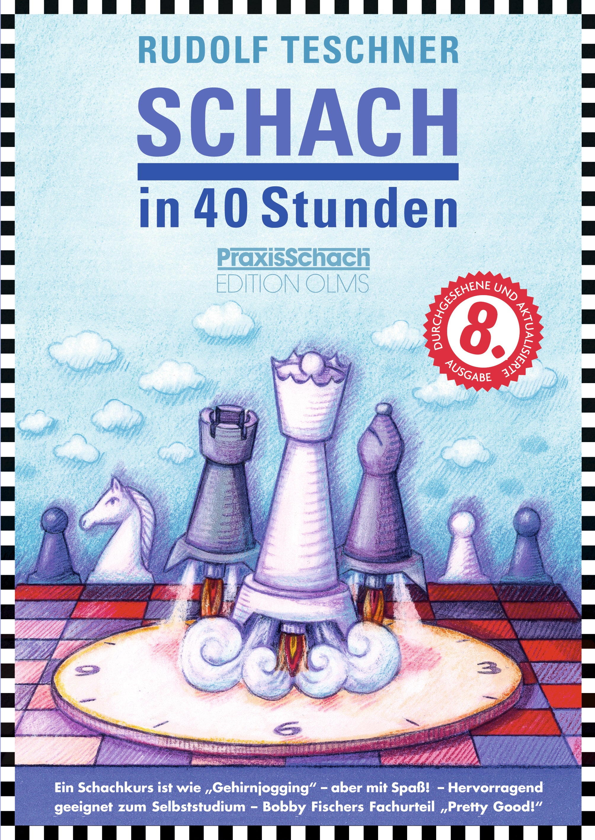 Teschner: Eine Schule des Schachs in 40 Stunden