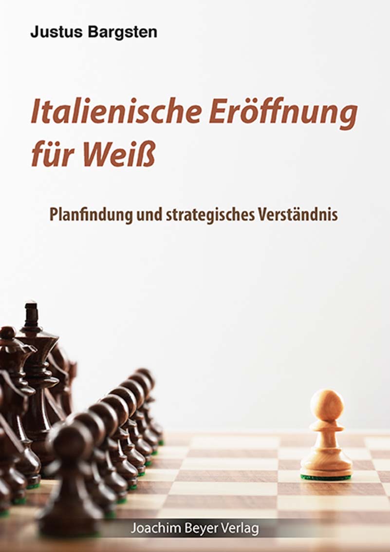 Bargsten: Italienische Eröffnung für Weiß