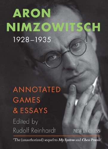 Reinhardt: Aaron Nimzowitsch 1928-1935