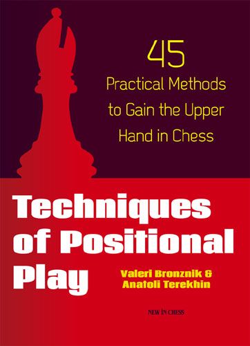 Terekhin/Keilhack/Bronznik: Techniques of Positional Play