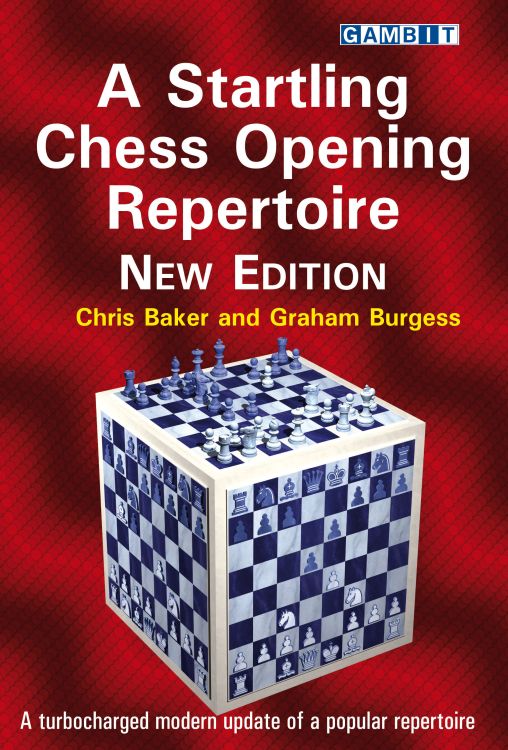 Baker/Burgess: A Startling Chess Opening Repertoire