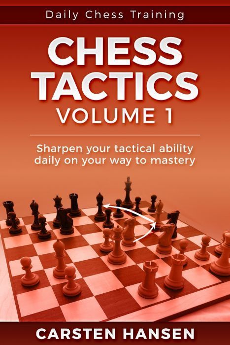 Hansen: Daily Chess Training: Chess Tactics - Vol. 1