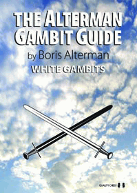 Alterman: The Alterman Gambit Guide - White Gambits