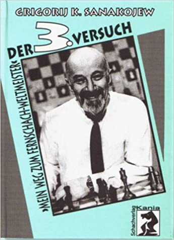 Sanakoyev: The 3rd Attempt My Way to Becoming World Correspondence Chess Champion