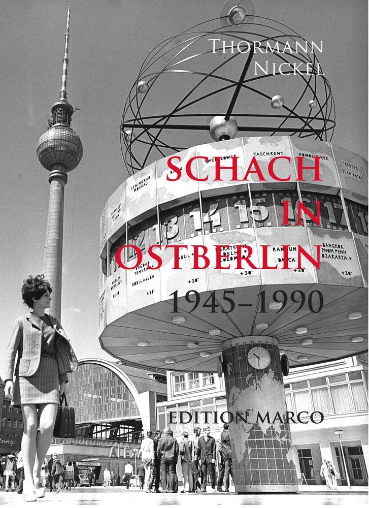 Nickel/Thormann: Schach in Ostberlin 1945-1990