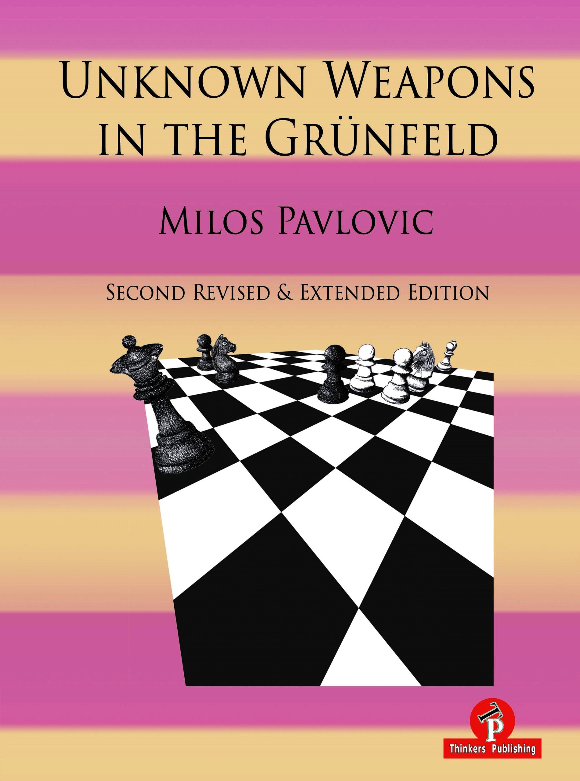 Pavlovic: Unknown Weapons in the Grünfeld – Second revised and updated edition