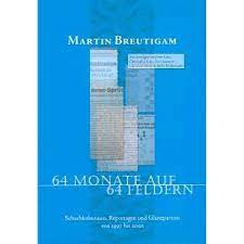 Breutigam: 64 Monate auf 64 Feldern