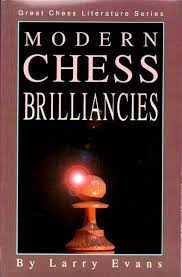 Evans: Modern Chess Brilliancies