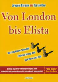 Bareev/Levitov: From London to Elista
