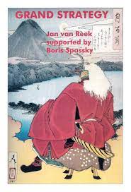 Reek, van: Grand Strategy