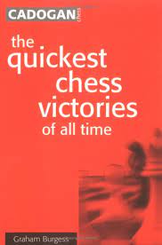 Burgess: The Quickest Chess Victories of All Time (Chess Opening Traps)
