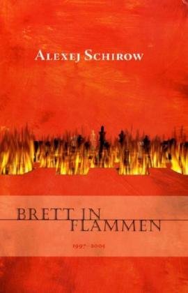 Shirov: Brett in Flammen