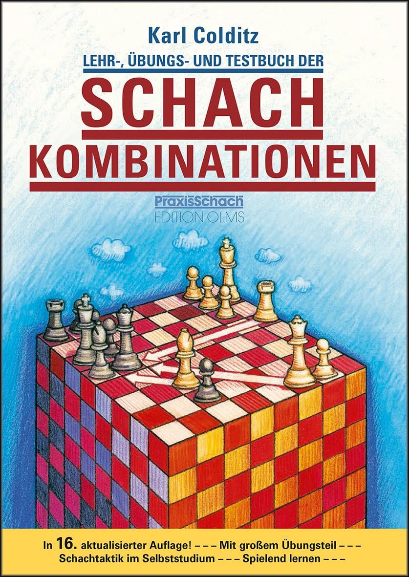 Colditz: Lehr-, Übungs- und Testbuch der Schachkombinationen