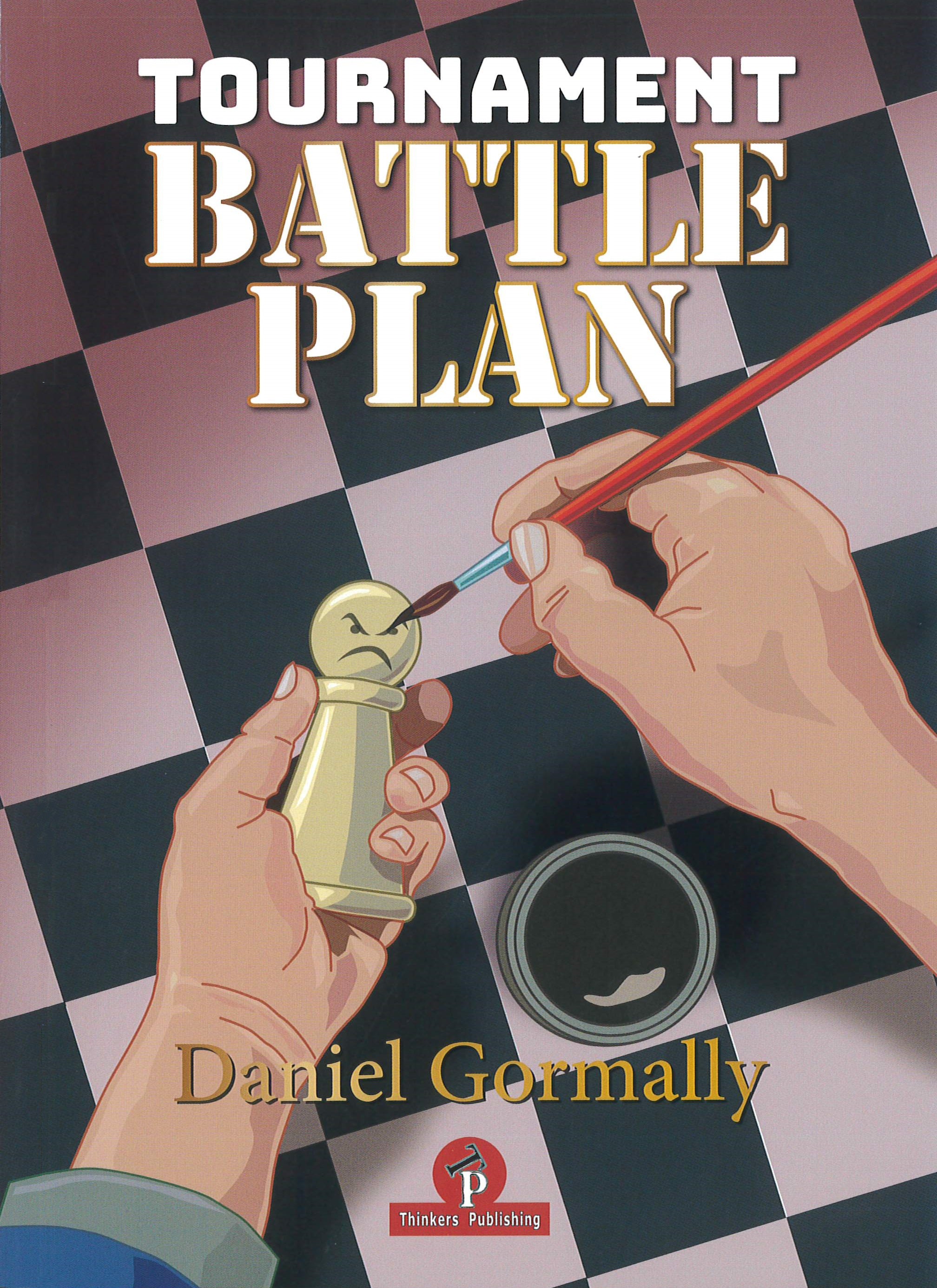 Gormally: Tournament Battle Plan (hardcover)