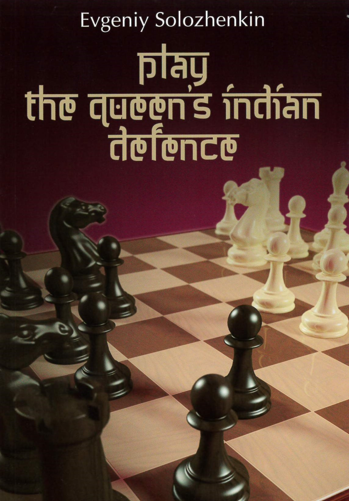 Solozhenkin: Play the Queen's Indian Defence