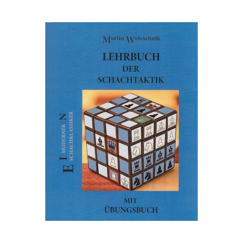 Weteschnik: Lehrbuch der Schachtaktik