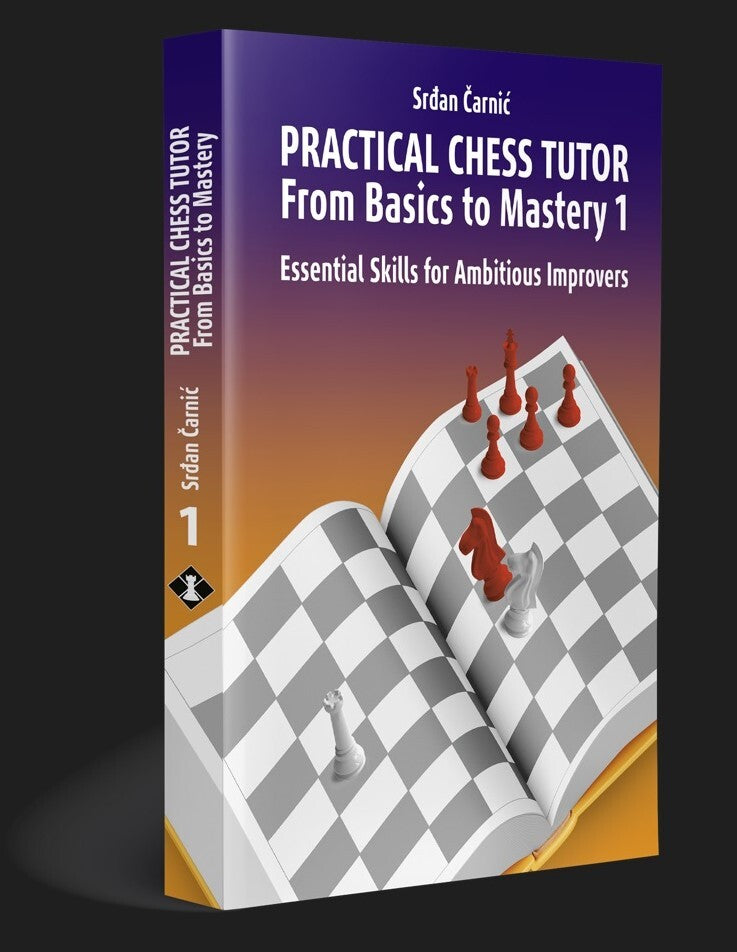 Carnic: Practical Chess Tutor - From Basic to Mastery 1