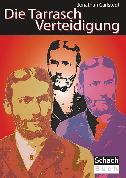 Carlstedt: Die Tarrasch-Verteidigung