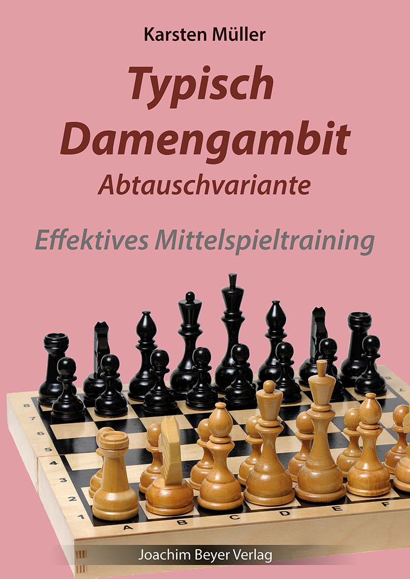 Müller: Typisch Damengambit Abtauschvariante - Effektives Mittelspieltraining