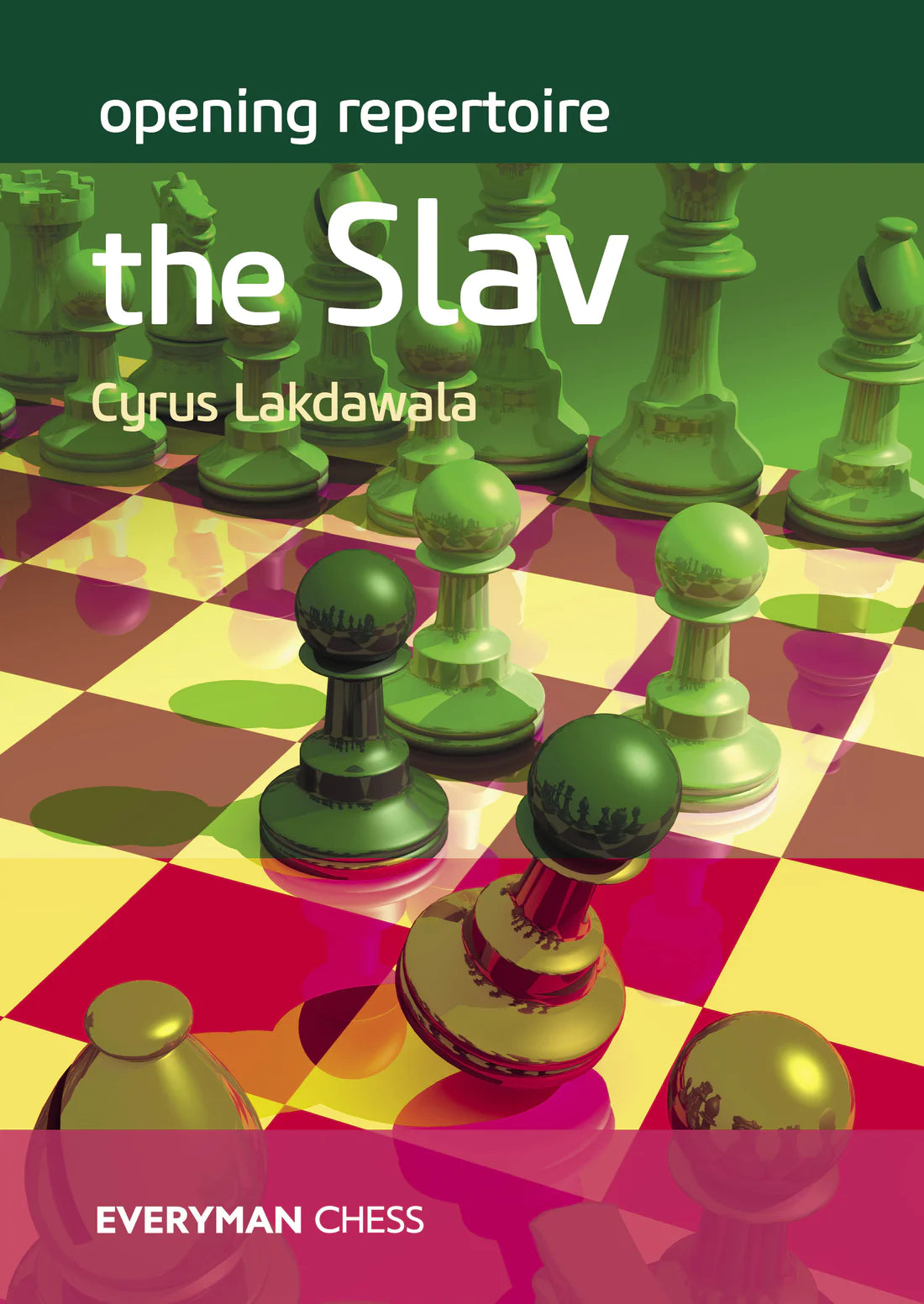 Lakdawala: The Slav - Opening Repertoire