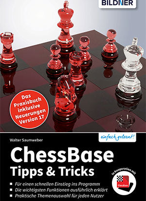 ChessBase 17 - Tipps und Tricks (kartoniertes Buch)
