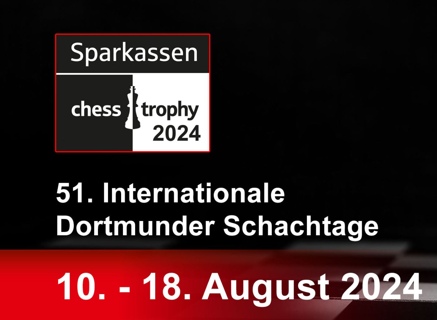 Kleiner, aber immer noch ein Festival: Die Sparkassen Chess Trophy in Dortmund steht bevor.