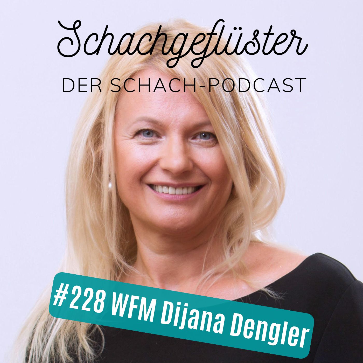 Dijana Dengler: "Jeder, der sich Zeit nimmt und Schach unterrichtet, bringt etwas Wertvolles in die Welt"