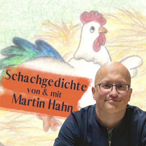 Martin Hahn, der Schachdichter