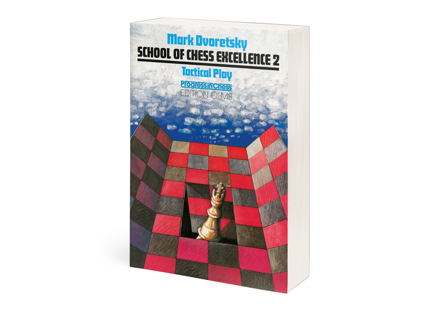Dvoretsky: School of Chess Excelence 2 - Tactical Play