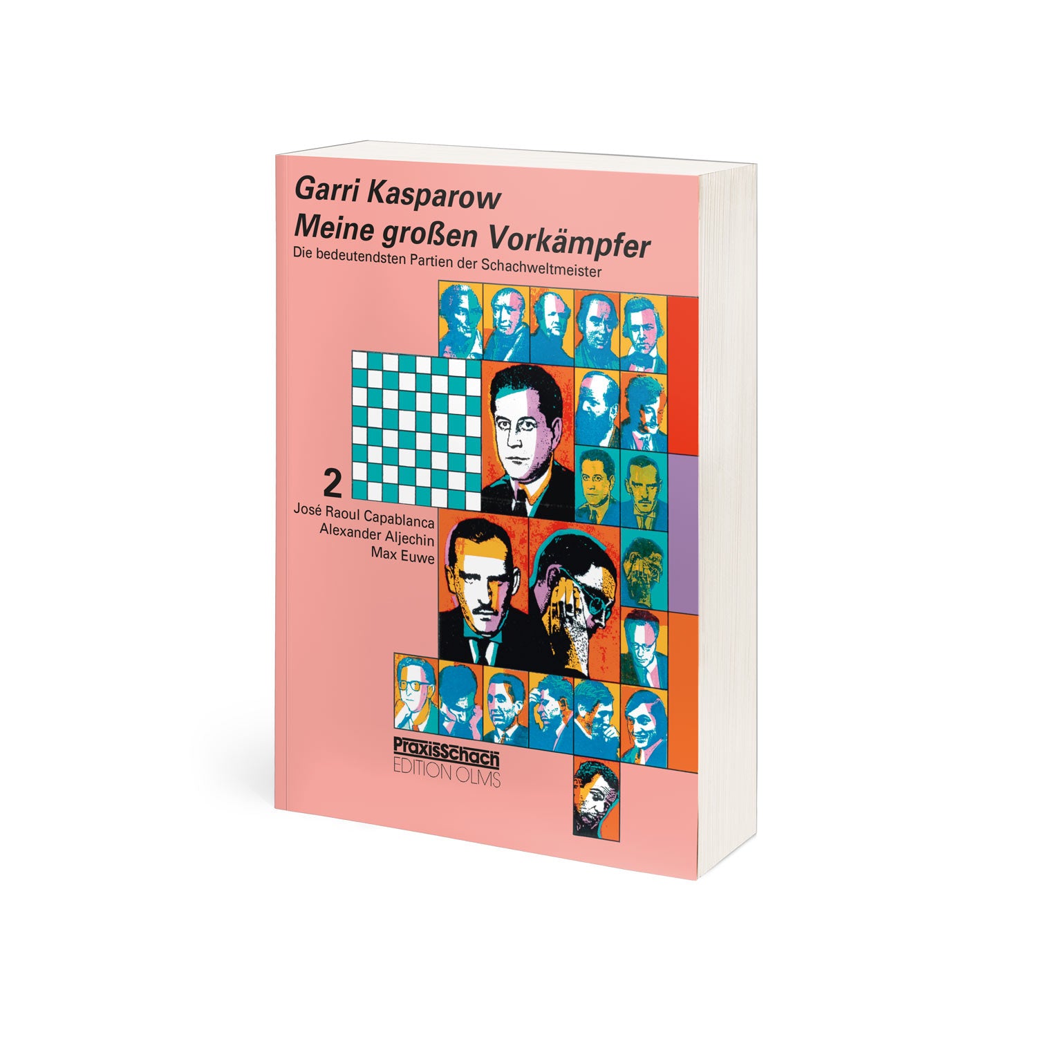 Kasparow: Meine großen Vorkämpfer Band 2