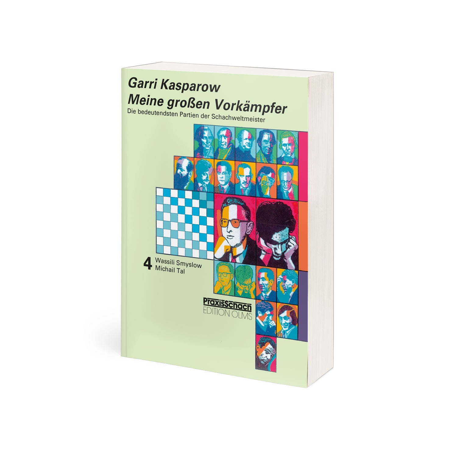 Kasparow: Meine großen Vorkämpfer Band 4
