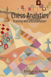 Grivas: Chess Analytics - Training with a Grandmaster