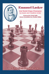 Linder: Emanuel Lasker - Second World Chess Champion