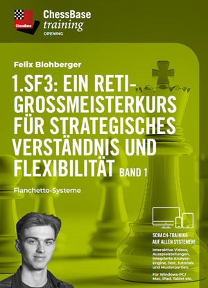 Dies ist ein Bild des Booklets 1.Sf3: Ein Reti-Großmeisterkurs für strategisches Verständnis und Flexibilität Band 1 - Fianchetto-Systeme von Chessbase