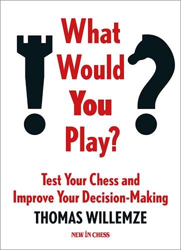 Willemze: What Would You Play?