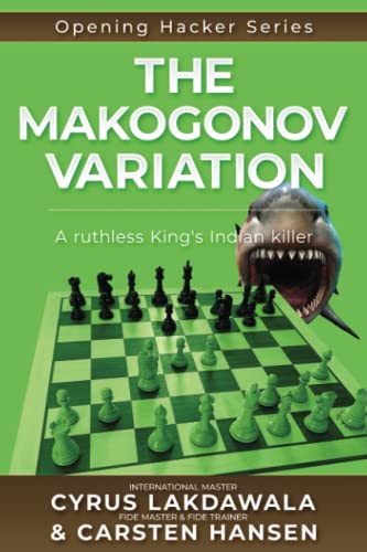 Lakdawala/Hansen: The Makogonov Variation