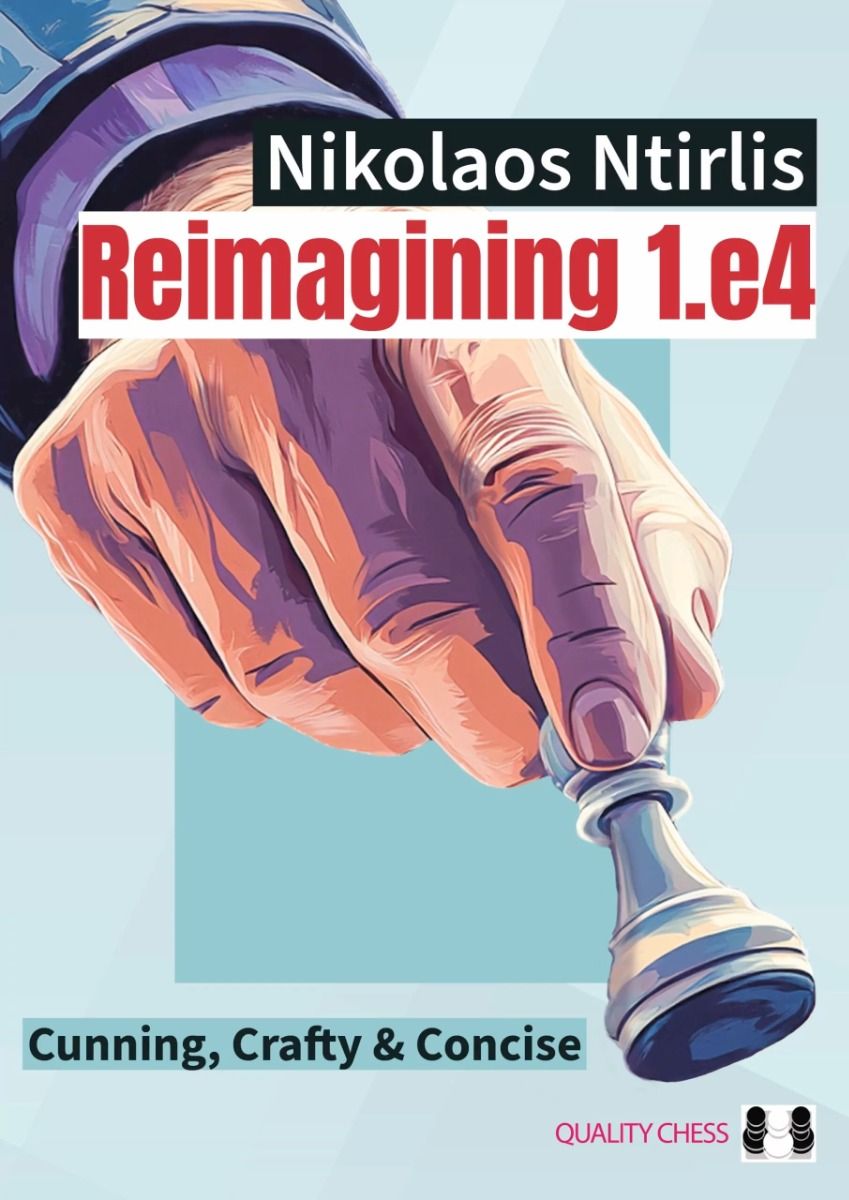 Ntirlis: Reimagining 1.e4 (paperback)