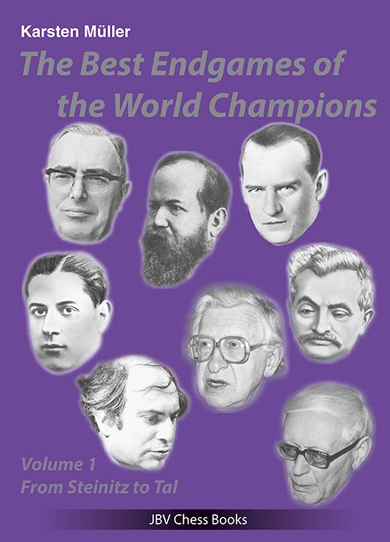 Müller: The best Endgames of the World Champions Vol 1 - from Steinitz to Tal
