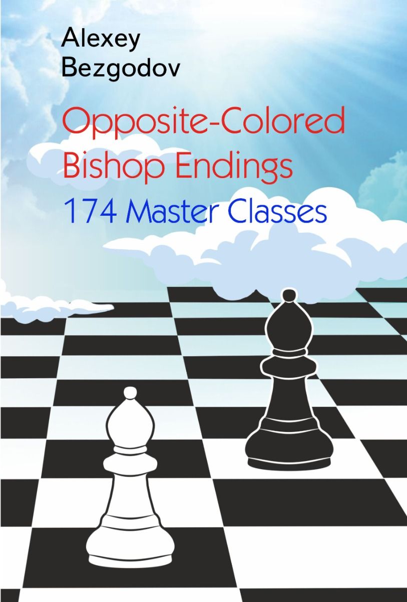 Bezgodov: Opposite-Colored Bishop Endings