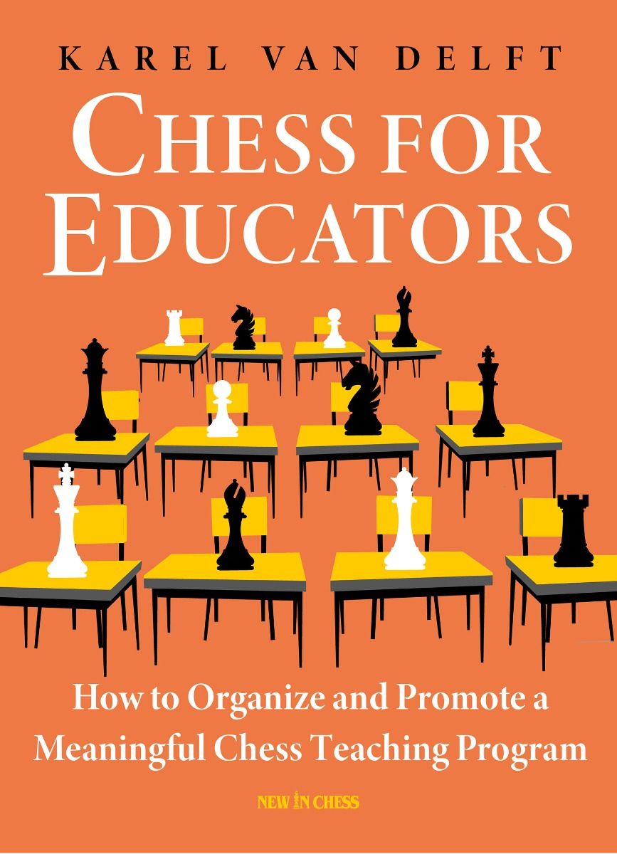 van Delft: Chess for Educators