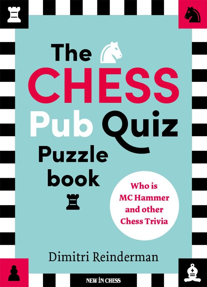 Reinderman: The Chess Pub Quiz Puzzle Book