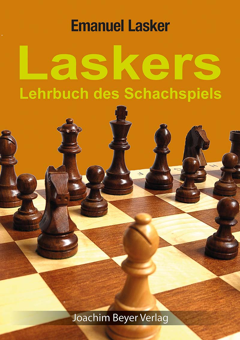 Lasker: Lehrbuch des Schachspiels