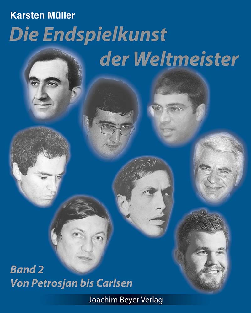Müller: Die Endspielkunst der Weltmeister Band 2 - von Petrosjan bis Carlsen