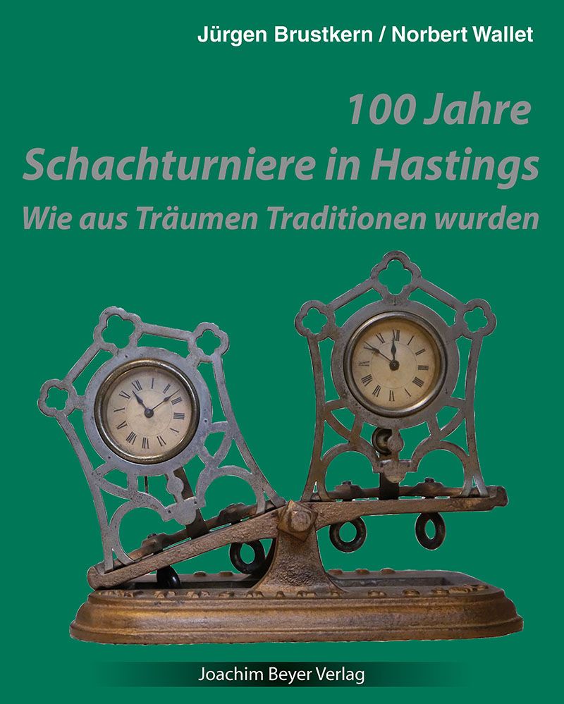 Brustkern/Wallet: 100 Jahre Schachturniere in Hastings (hardcover)